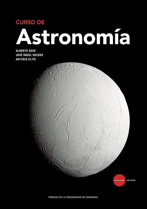 CURSO DE ASTRONOMÍA | 9788416935673 | ABAD MEDINA, ALBERTO/DOCOBO DURANTEZ, JOSÉ ÁNGEL/ELIPE SÁNCHEZ, ANTONIO | Llibres Parcir | Librería Parcir | Librería online de Manresa | Comprar libros en catalán y castellano online