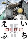 ICHI EFU 1 | 9788467922073 | KAZUTO TATSUTA | Llibres Parcir | Llibreria Parcir | Llibreria online de Manresa | Comprar llibres en català i castellà online