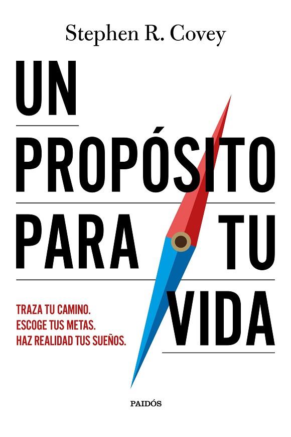 UN PROPÓSITO PARA TU VIDA | 9788449345616 | COVEY, STEPHEN R. | Llibres Parcir | Librería Parcir | Librería online de Manresa | Comprar libros en catalán y castellano online