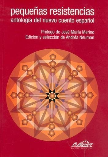 PEQUENAS RESISTENCIAS ANTOLOGIA CUENTO ESP | 9788495642165 | NEUMAN ANDRES | Llibres Parcir | Librería Parcir | Librería online de Manresa | Comprar libros en catalán y castellano online