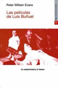 LAS PELIS DE L BUÐUEL | 9788449305009 | Peter WILLIAM EVANS | Llibres Parcir | Llibreria Parcir | Llibreria online de Manresa | Comprar llibres en català i castellà online