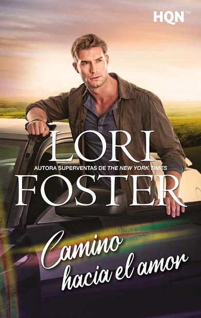 CAMINO HACIA EL AMOR | 9788411417235 | FOSTER, LORI | Llibres Parcir | Librería Parcir | Librería online de Manresa | Comprar libros en catalán y castellano online