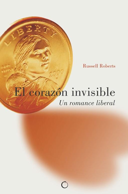 EL CORAZON INVISIBLE | 9788495348067 | ROBERTS | Llibres Parcir | Llibreria Parcir | Llibreria online de Manresa | Comprar llibres en català i castellà online