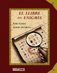 EL LLIBRE DEL ENIGMES | 9788448928643 | CERDA XIMO ALFORCEA ALBERT | Llibres Parcir | Llibreria Parcir | Llibreria online de Manresa | Comprar llibres en català i castellà online