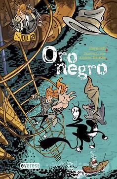 INSPECTORA NOLA. ORO NEGRO | 9788444150932 | LEDICIA COSTAS ÁLVAREZ/PERE TOBARUELA MARTÍNEZ | Llibres Parcir | Librería Parcir | Librería online de Manresa | Comprar libros en catalán y castellano online