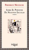 SOBRE EL PORVENIR DE NUESTRAS ESCUELAS | 9788483107003 | NIETZSCHE | Llibres Parcir | Librería Parcir | Librería online de Manresa | Comprar libros en catalán y castellano online