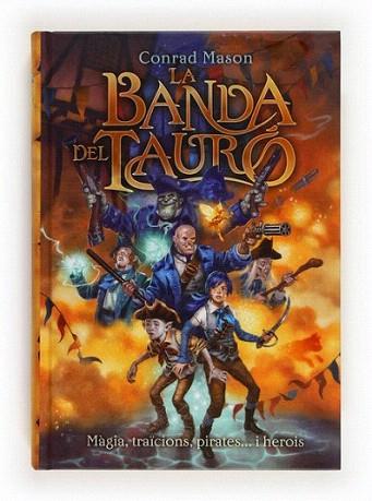C-LA BANDA DEL TAURO | 9788466131148 | Mason, Conrad | Llibres Parcir | Llibreria Parcir | Llibreria online de Manresa | Comprar llibres en català i castellà online