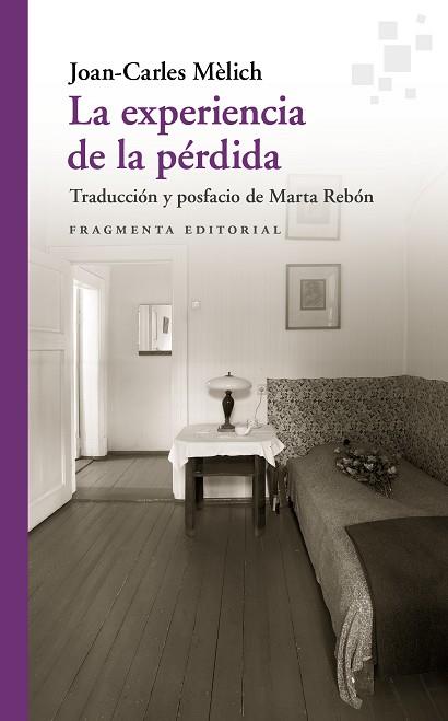 LA EXPERIENCIA DE LA PÉRDIDA | 9788417796600 | MÈLICH, JOAN-CARLES | Llibres Parcir | Librería Parcir | Librería online de Manresa | Comprar libros en catalán y castellano online