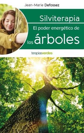 SILVITERAPIA | 9788416972531 | DEFOSSEZ, JEAN-MARIE | Llibres Parcir | Llibreria Parcir | Llibreria online de Manresa | Comprar llibres en català i castellà online