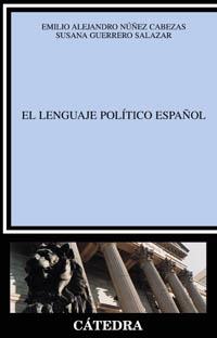 EL LENGUAJE POLITICO ESPAÐOL | 9788437620060 | NUÐEZ CABEZAS - GUERRERO | Llibres Parcir | Llibreria Parcir | Llibreria online de Manresa | Comprar llibres en català i castellà online