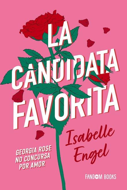 LA CANDIDATA FAVORITA | 9788419831811 | ENGEL, ISABELLE | Llibres Parcir | Librería Parcir | Librería online de Manresa | Comprar libros en catalán y castellano online