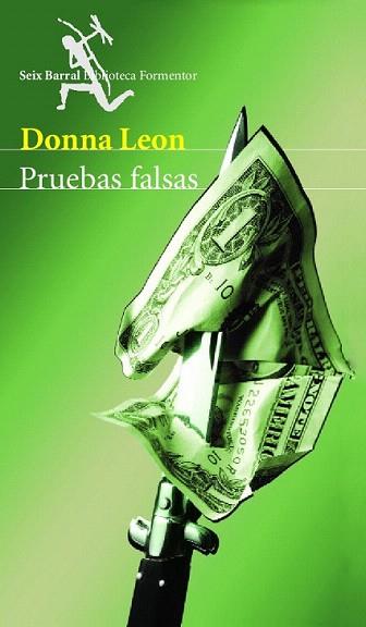 PRUEBAS FALSAS | 9788432227837 | DONNA LEON | Llibres Parcir | Llibreria Parcir | Llibreria online de Manresa | Comprar llibres en català i castellà online