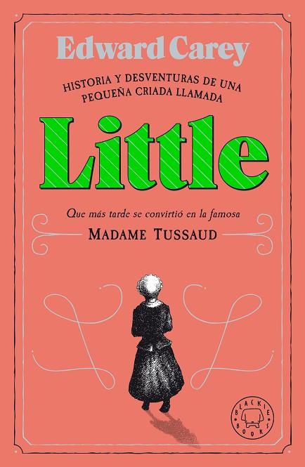 LITTLE | 9788418187612 | CAREY, EDWARD | Llibres Parcir | Librería Parcir | Librería online de Manresa | Comprar libros en catalán y castellano online