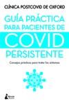 GUÍA PRÁCTICA PARA PACIENTES DE COVID PERSISTENTE | 9788416788736 | , CLÍNICA POST-COVID DE OXFORD | Llibres Parcir | Librería Parcir | Librería online de Manresa | Comprar libros en catalán y castellano online