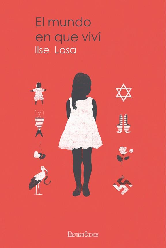 EL MUNDO EN QUE VIVÍ | 9788494984303 | LOSA, ILSE | Llibres Parcir | Llibreria Parcir | Llibreria online de Manresa | Comprar llibres en català i castellà online