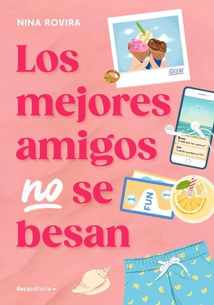 LOS MEJORES AMIGOS NO SE BESAN | 9791387517090 | ROVIRA, NINA | Llibres Parcir | Llibreria Parcir | Llibreria online de Manresa | Comprar llibres en català i castellà online