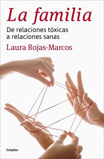 LA FAMILIA | 9788425352355 | ROJAS-MARCOS,LAURA | Llibres Parcir | Librería Parcir | Librería online de Manresa | Comprar libros en catalán y castellano online