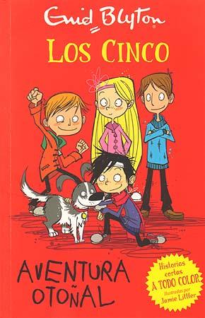 LOS CINCO : AVENTURA OTOÑAL | 9788426140999 | BLYTON, ENID | Llibres Parcir | Librería Parcir | Librería online de Manresa | Comprar libros en catalán y castellano online