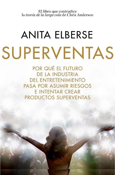 SUPERVENTAS | 9788498753714 | ANITA ELBERSE | Llibres Parcir | Librería Parcir | Librería online de Manresa | Comprar libros en catalán y castellano online
