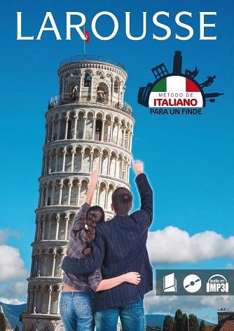 ITALIANO PARA UN FINDE | 9788415785040 | LAROUSSE EDITORIAL | Llibres Parcir | Librería Parcir | Librería online de Manresa | Comprar libros en catalán y castellano online