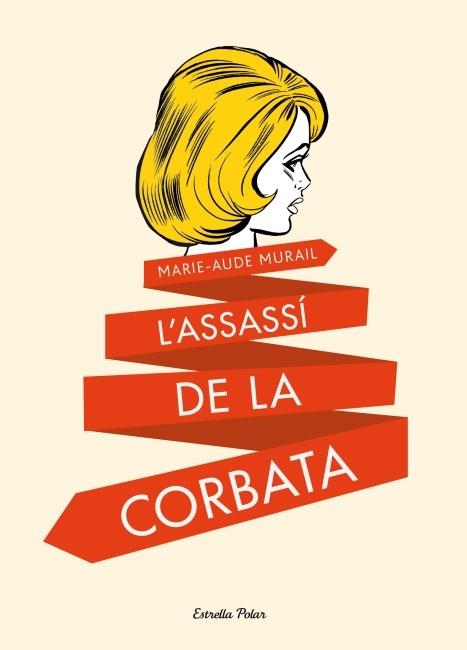 L'assassí de la corbata | 9788499328591 | Marie-Aude Murail | Llibres Parcir | Librería Parcir | Librería online de Manresa | Comprar libros en catalán y castellano online