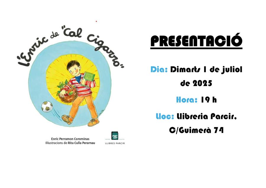 Presentació "L'Enric de Cal Cigarro", d'Enric Perramon Corominas - Llibres Parcir | Llibreria Parcir | Llibreria online de Manresa | Comprar llibres en català i castellà online