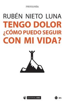 TENGO DOLOR | 9788491166665 | NIETO LUNA, RUBÉN | Llibres Parcir | Librería Parcir | Librería online de Manresa | Comprar libros en catalán y castellano online