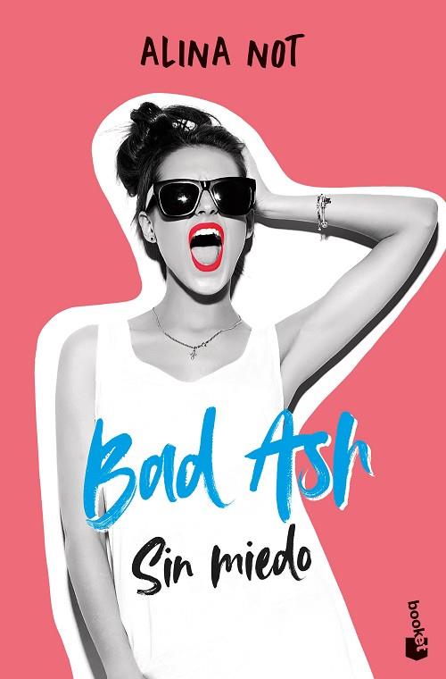 BAD ASH 2. SIN MIEDO | 9788408268383 | NOT, ALINA | Llibres Parcir | Llibreria Parcir | Llibreria online de Manresa | Comprar llibres en català i castellà online