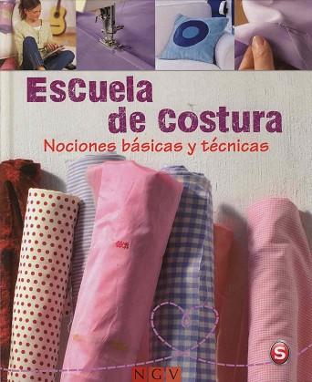 ESCUELA DE COSTURA. NOCIONES BÁSICAS Y TÉCNICAS | 9783625004455 | AA.VV | Llibres Parcir | Librería Parcir | Librería online de Manresa | Comprar libros en catalán y castellano online