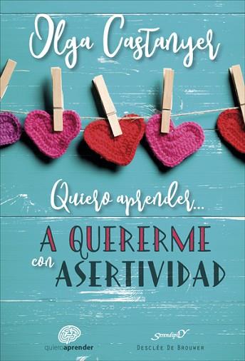 QUIERO APRENDER A QUERERME CON ASERTIVIDAD | 9788433029546 | CASTANYER MAYER-SPIESS, OLGA | Llibres Parcir | Librería Parcir | Librería online de Manresa | Comprar libros en catalán y castellano online