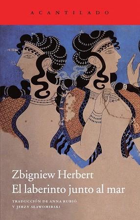 EL LABERINTO JUNTO AL MAR | 9788415689560 | HERBERT, ZBIGNIEW | Llibres Parcir | Llibreria Parcir | Llibreria online de Manresa | Comprar llibres en català i castellà online