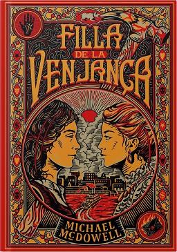 FILLA DE LA VENJANÇA | 9788410323827 | MCDOWELL, MICHAEL | Llibres Parcir | Llibreria Parcir | Llibreria online de Manresa | Comprar llibres en català i castellà online