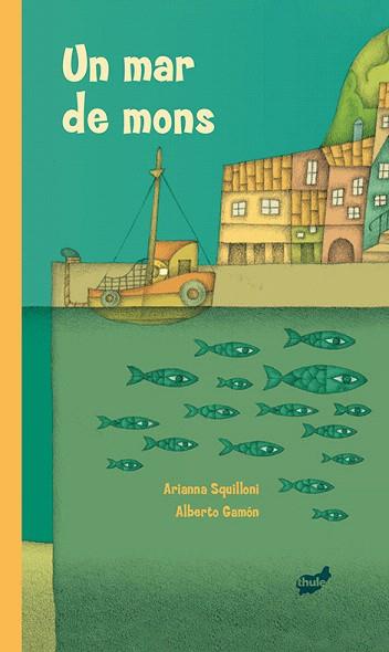 UN MAR DE MONS | 9788415357513 | SQUILLONI, ARIANNA | Llibres Parcir | Librería Parcir | Librería online de Manresa | Comprar libros en catalán y castellano online