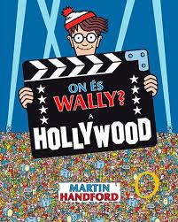 ON ÉS WALLY? A HOLLYWOOD | 9788416712212 | HANDFORD, MARTIN | Llibres Parcir | Librería Parcir | Librería online de Manresa | Comprar libros en catalán y castellano online