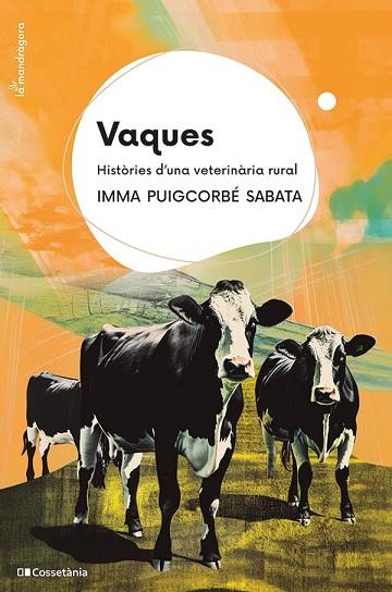 VAQUES | 9788413563411 | PUIGCORBÉ SABATA, IMMA | Llibres Parcir | Librería Parcir | Librería online de Manresa | Comprar libros en catalán y castellano online