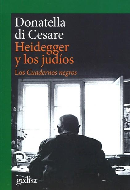 HEIDEGGER Y LOS JUDÍOS | 9788497849944 | DI CESARE, DONATELLA | Llibres Parcir | Librería Parcir | Librería online de Manresa | Comprar libros en catalán y castellano online