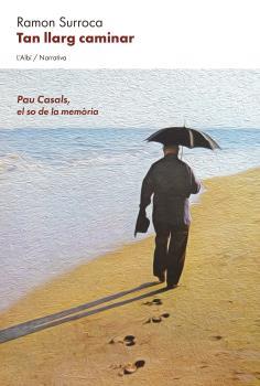 TAN LLARG CAMINAR | 9788412379020 | SURROCA, RAMON | Llibres Parcir | Llibreria Parcir | Llibreria online de Manresa | Comprar llibres en català i castellà online