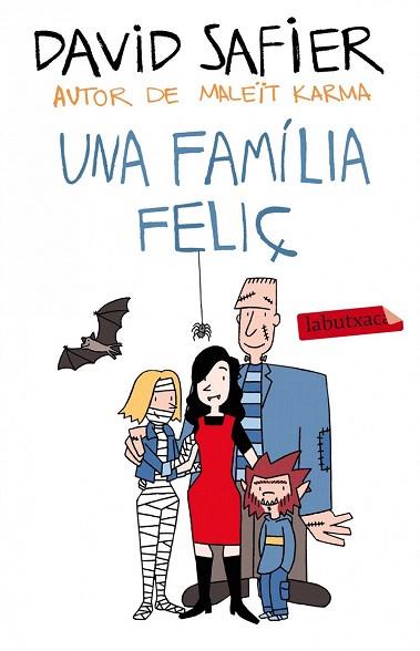 UNA FAMÍLIA FELIÇ | 9788499307589 | DAVID SAFIER | Llibres Parcir | Llibreria Parcir | Llibreria online de Manresa | Comprar llibres en català i castellà online