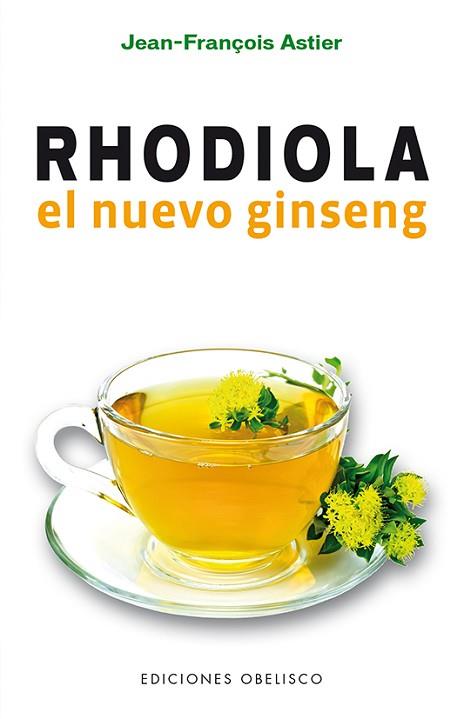 RHODIOLA | 9788491112587 | ASTIER, JEAN-FRANÇOIS | Llibres Parcir | Librería Parcir | Librería online de Manresa | Comprar libros en catalán y castellano online