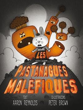 LES PASTANAGUES MALÈFIQUES PERSONATGES: CUNILLS. | 9788416117529 | REYNOLDS, AARON/BROWN, PETER | Llibres Parcir | Llibreria Parcir | Llibreria online de Manresa | Comprar llibres en català i castellà online