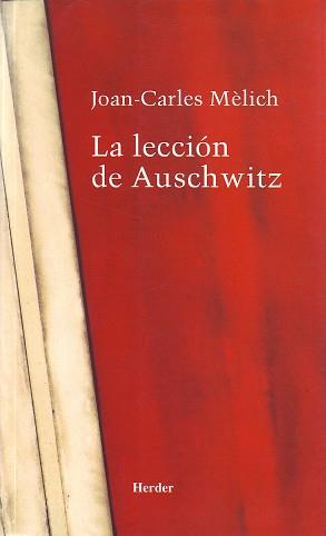 LA LECCIÓN DE AUSCHWITZ | 9788425423341 | MÈLICH, JOAN-CARLES | Llibres Parcir | Llibreria Parcir | Llibreria online de Manresa | Comprar llibres en català i castellà online