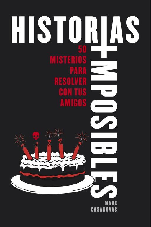 HISTORIAS IMPOSIBLES | 9788490435755 | CASANOVAS, MARC/ARAGON, VICTOR | Llibres Parcir | Llibreria Parcir | Llibreria online de Manresa | Comprar llibres en català i castellà online