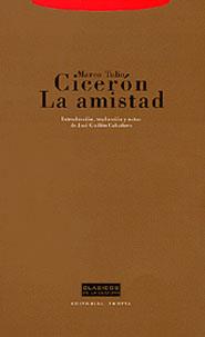 LA AMISTAD | 9788481645712 | CICERON MARCO TULIO | Llibres Parcir | Llibreria Parcir | Llibreria online de Manresa | Comprar llibres en català i castellà online