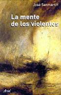 LA MENTE DE LOS VIOLENTOS | 9788434412446 | SANMARTIN | Llibres Parcir | Llibreria Parcir | Llibreria online de Manresa | Comprar llibres en català i castellà online