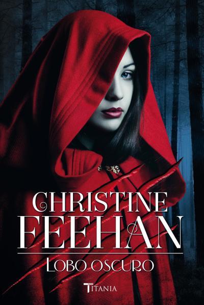 LOBO OSCURO | 9788492916801 | FEEHAN, CHRISTINE | Llibres Parcir | Llibreria Parcir | Llibreria online de Manresa | Comprar llibres en català i castellà online