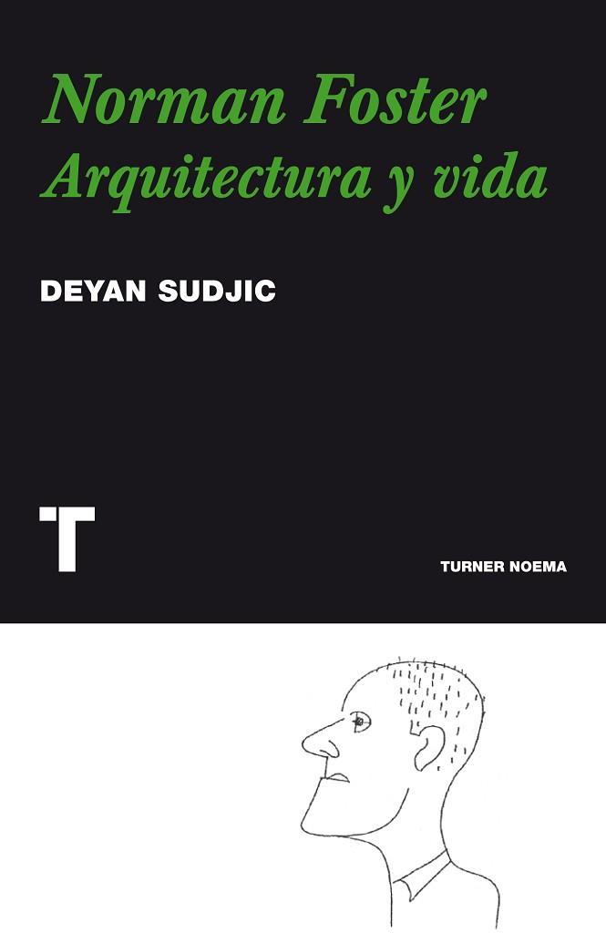 NORMAN FOSTER | 9788475069395 | SUDJIC, DEYAN | Llibres Parcir | Librería Parcir | Librería online de Manresa | Comprar libros en catalán y castellano online