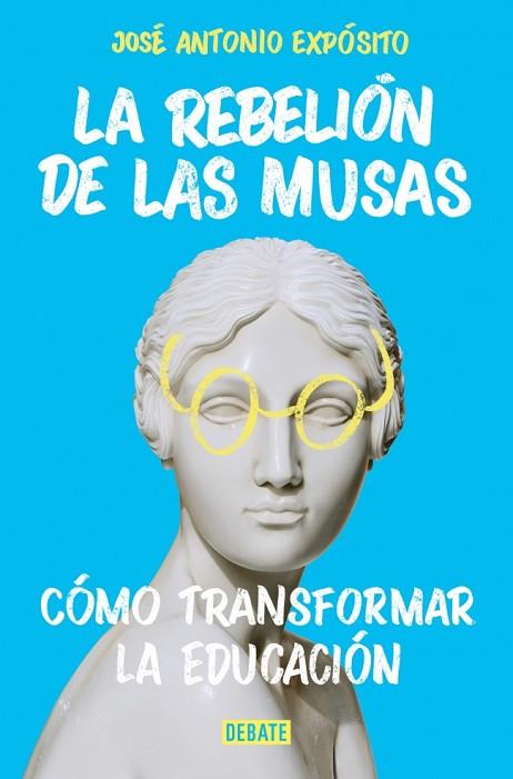 LA REBELIÓN DE LAS MUSAS | 9788410433892 | EXPÓSITO, JOSÉ ANTONIO | Llibres Parcir | Librería Parcir | Librería online de Manresa | Comprar libros en catalán y castellano online