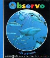 OBSERVO ELS PEIXOS | 9788482865171 | Llibres Parcir | Llibreria Parcir | Llibreria online de Manresa | Comprar llibres en català i castellà online