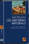 LES HISTORIES NATURALS | 9788429719703 | PERUCHO | Llibres Parcir | Llibreria Parcir | Llibreria online de Manresa | Comprar llibres en català i castellà online