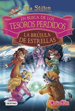 EN BUSCA DE LOS TESOROS PERDIDOS: LA BRúJULA DE ESTRELLAS | 9788408182528 | STILTON, TEA | Llibres Parcir | Librería Parcir | Librería online de Manresa | Comprar libros en catalán y castellano online